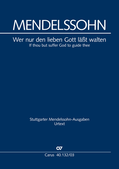 Wer nur den lieben Gott l&auml;&szlig;t walten (Klavierauszug) - Felix Mendelssohn Bartholdy