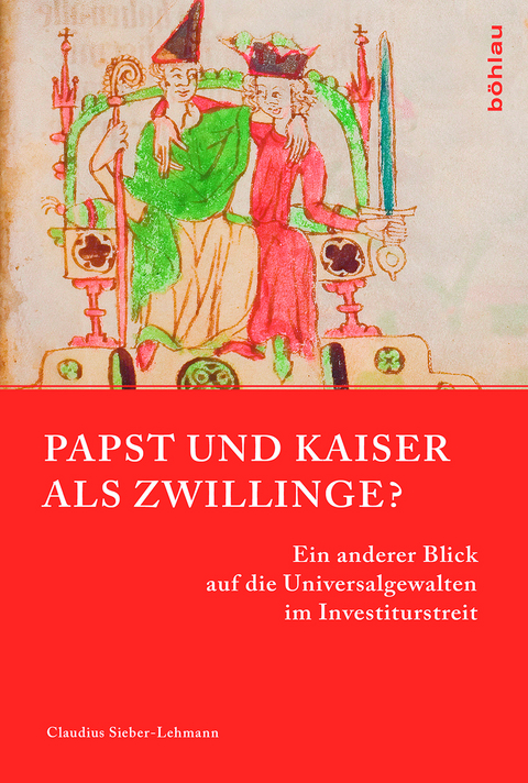 Papst und Kaiser als Zwillinge? - Claudius Sieber-Lehmann