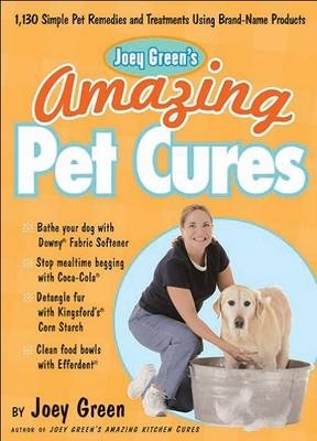 Joey Green's Amazing Pet Cures