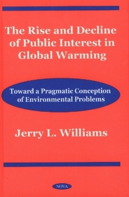 Rise & Decline of Public Interest in Global Warming - Jerry L Williams