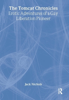 The Tomcat Chronicles - Jack Nichols