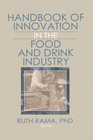 Handbook of Innovation in the Food and Drink Industry - 