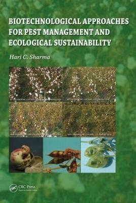 Biotechnological Approaches for Pest Management and Ecological Sustainability - Hari C Sharma