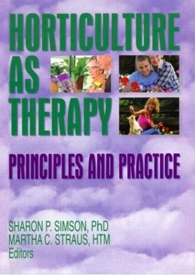 Horticulture as Therapy - Sharon Simson, Martha Straus
