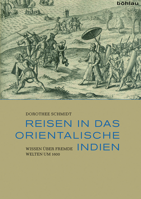 Reisen in das Orientalische Indien - Dorothee Schmidt
