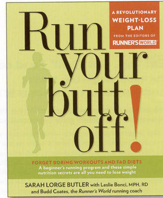 Run Your Butt Off!