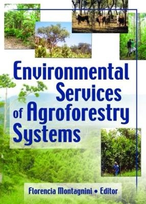 Environmental Services of Agroforestry Systems - Yale University, Florencia Montagnini