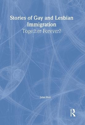 Stories of Gay and Lesbian Immigration - John Hart
