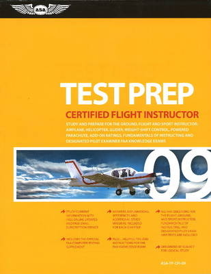 Certified Flight Instructor Test Prep 2009 -  Federal Aviation Administration