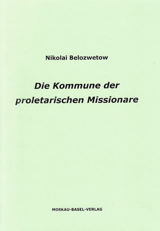 Die Kommune der proletarischen Missionare