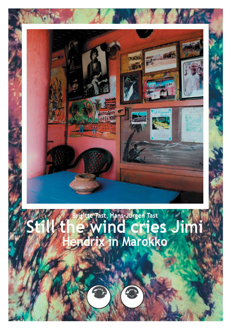 Still the wind cries Jimi - Brigitte Tast, Hans-J&uuml;rgen Tast