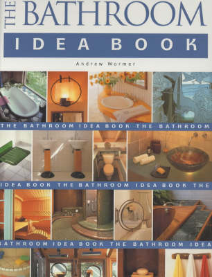 The Bathroom Idea Book
