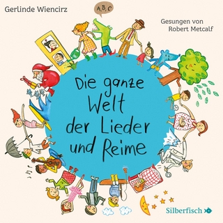 Die ganze Welt der Lieder und Reime
