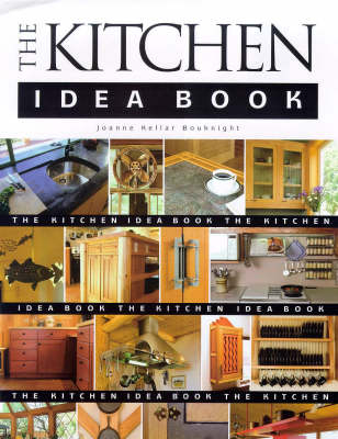 The Kitchen Idea Book
