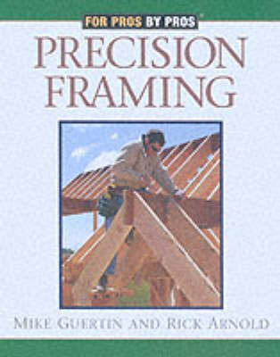 Precision Framing