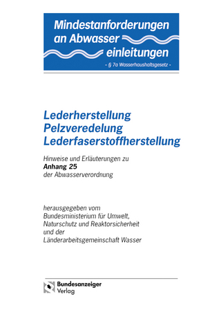 Mindestanforderungen an das Einleiten von Abwasser in Gewässer Anhang 25 
