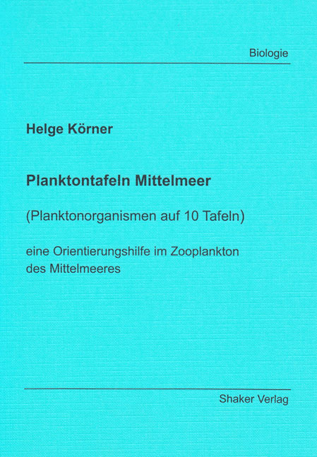 Planktontafeln Mittelmeer - Helge K&ouml;rner