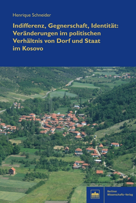 Indifferenz, Gegnerschaft, Identit&auml;t - Henrique Schneider