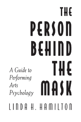 The Person Behind the Mask - Linda H. Hamilton