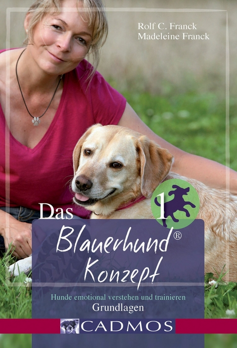 Das Blauerhundkonzept 1 - Rolf C. Franck, Madeleine Franck