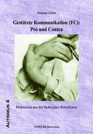 Gestützte Kommunikation (FC): Pro und Contra