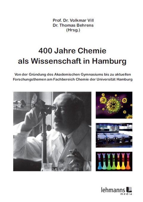 400 Jahre Chemie als Wissenschaft in Hamburg - 
