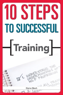 10 Steps to Successful Training - Elaine Biech