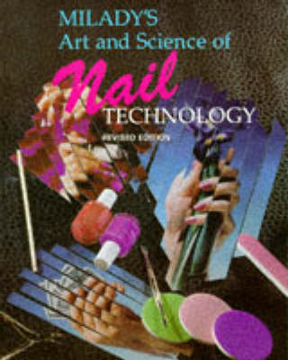Milady's Art and Science of Nail Technology -  Milady