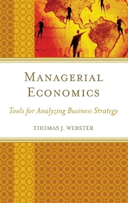 Managerial Economics - Thomas J. Webster
