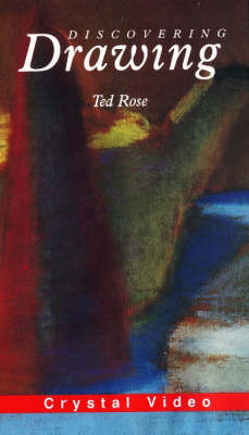 Discovering Drawing - Ted Rose