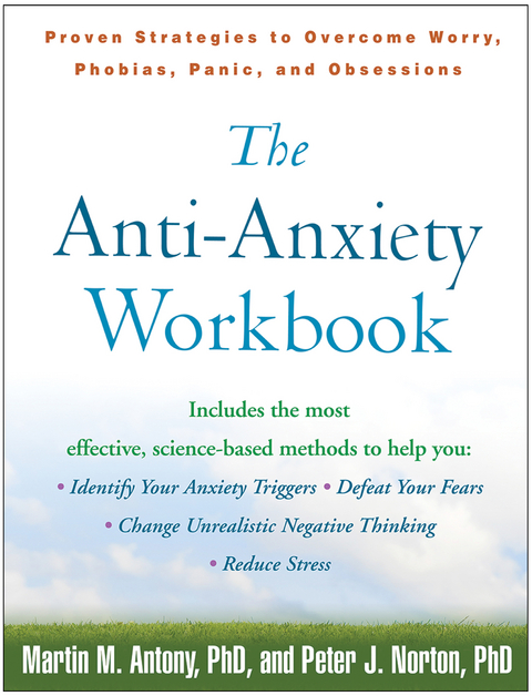The Anti-Anxiety Workbook - Martin M. Antony, Peter J. Norton
