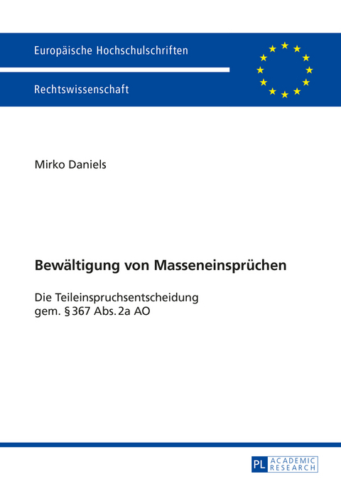 Bewaeltigung von Masseneinspruechen - Mirko Daniels