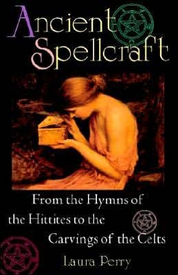 Ancient Spellcraft - Laura Perry