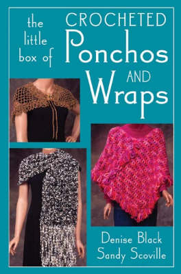 Little Box of Crocheted Ponchos and Wraps