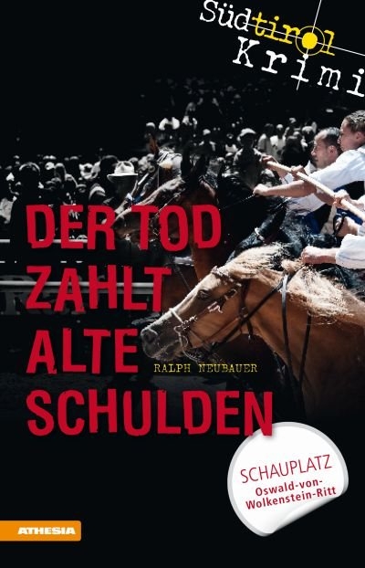 Der Tod zahlt alte Schulden - Ralph Neubauer