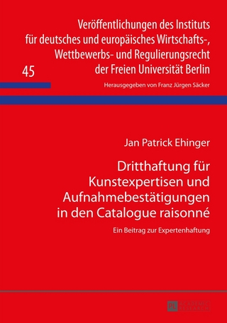 Dritthaftung für Kunstexpertisen und Aufnahmebestätigungen in den Catalogue raisonné