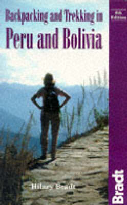 Backpacking and Trekking in Peru and Bolivia