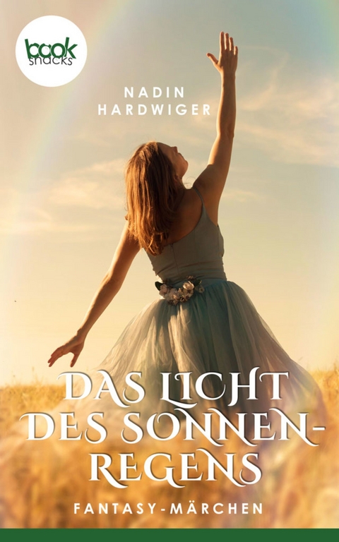 Das Licht des Sonnenregens - Nadin Hardwiger