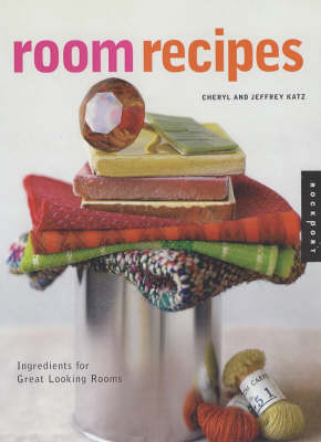 Room Recipes - Cheryl Katz, Jeffrey Katz