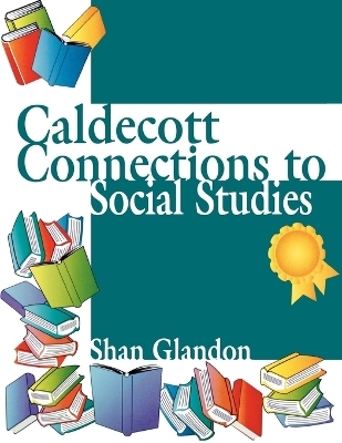 Caldecott Connections to Social Studies - Shan Glandon