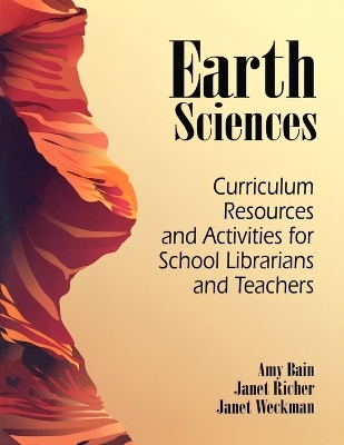 Earth Sciences - Amy Bain, Janet Richer, Janet Weckman