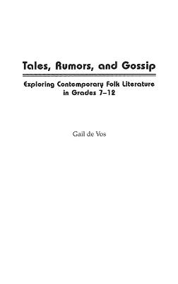 Tales, Rumors, and Gossip - Gail De Vos
