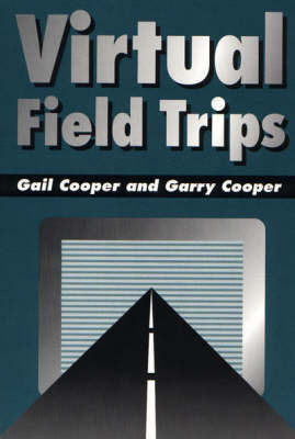 Virtual Field Trips - Gail Cooper