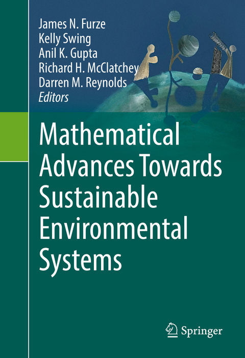 Mathematical Advances Towards Sustainable Environmental Systems - 