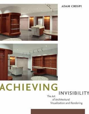 Achieving Invisibility - Adam Crespi