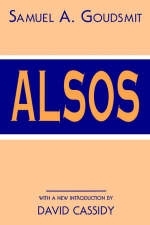 Alsos - Samuel A. Goudsmit