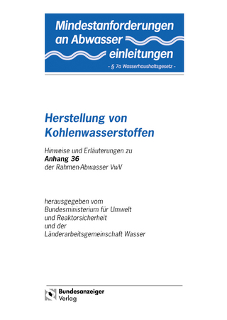 Mindestanforderungen an das Einleiten von Abwasser in Gewässer Anhang 36 