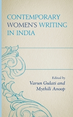 Contemporary Women&rsquo;s Writing in India - 