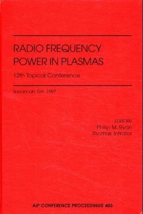 Radio Frequency Power in Plasmas
