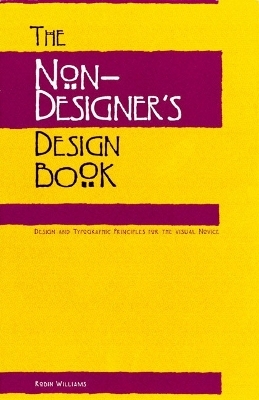 The Non-Designer's Design Book - Robin Williams